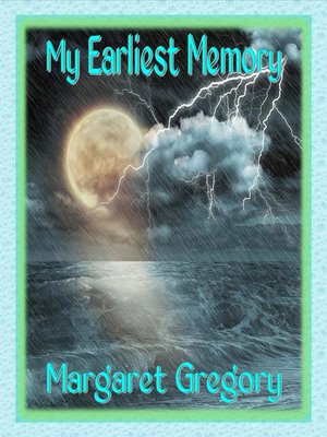 cover image of My Earliest Memory